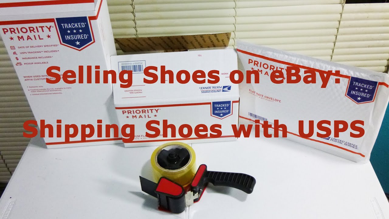Selling Shoes on eBay: Shipping Shoes with USPS
