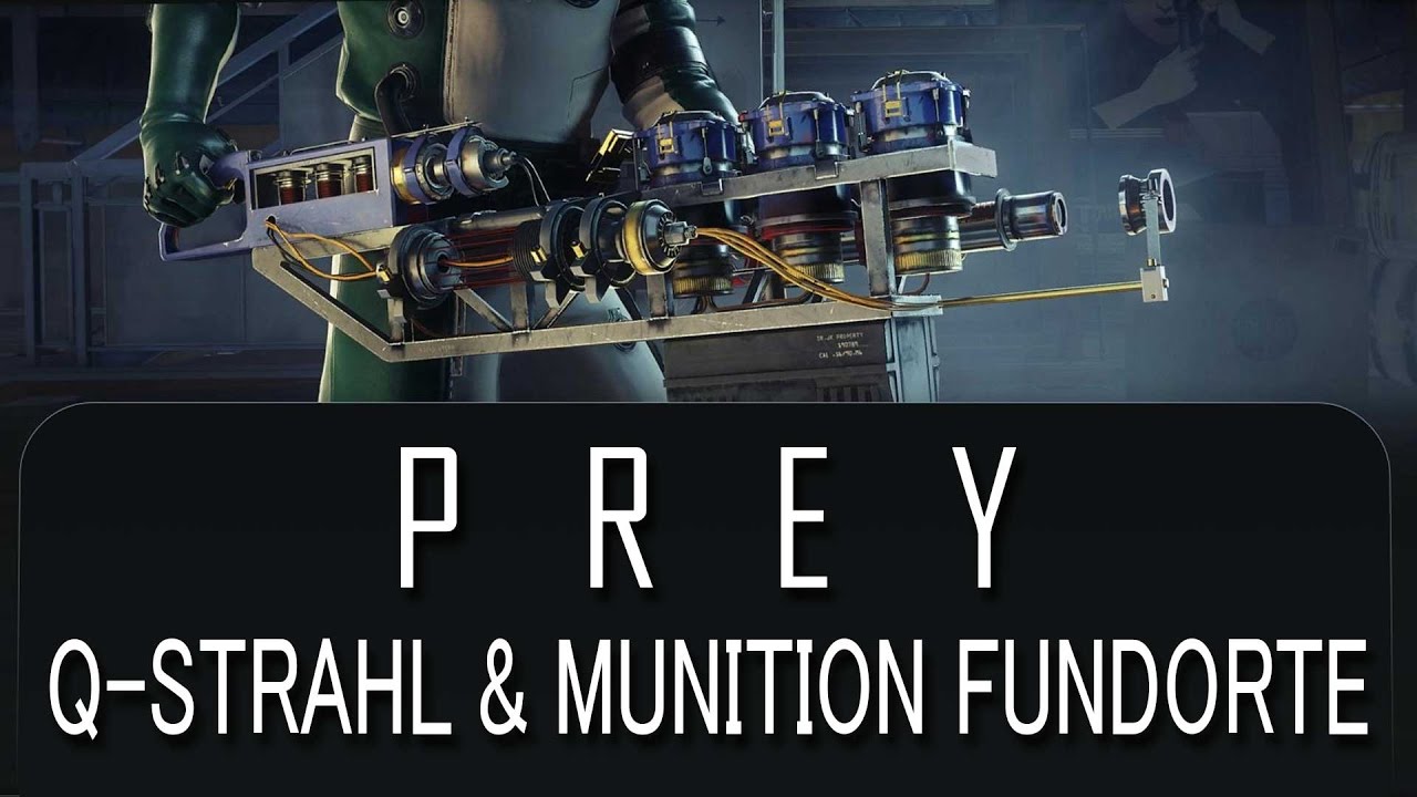 Prey: Q-Strahl und Muntion Fundorte (Fabrikator-Plan)