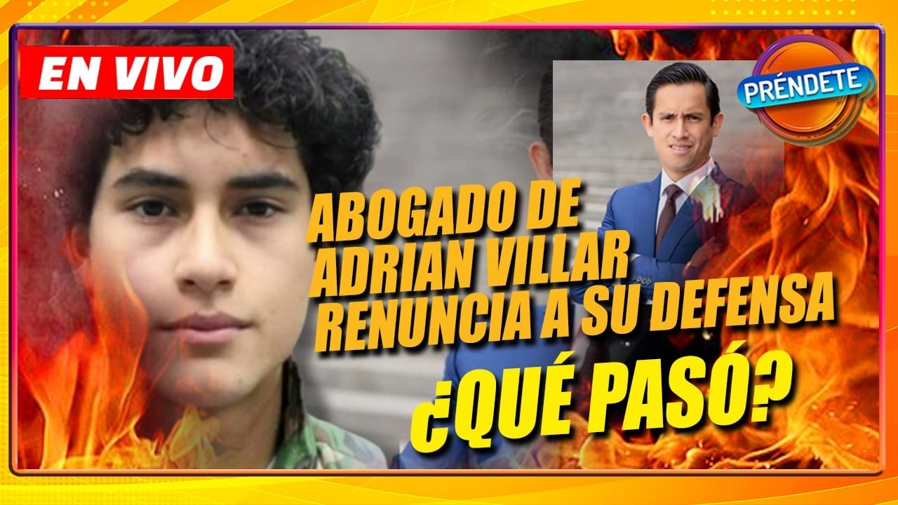 🔴 EN VIVO | Adrián Villar se quedó sin abogado. ¿QUÉ PASÓ? - Préndete 27 de febrero