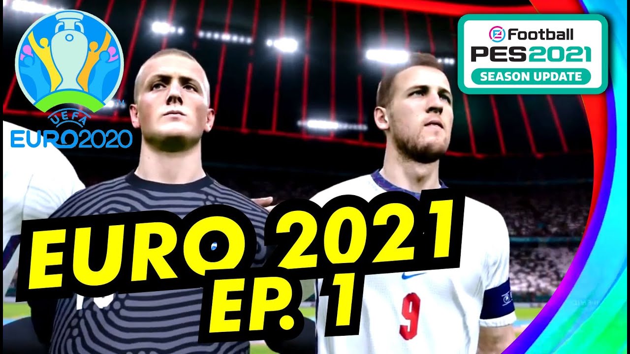 UEFA EURO 2021 Ep. 1 - Playing with England  - eFootball PES2021