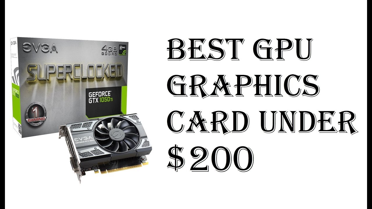 Best Graphics Card Under 200 - Best GPU For the Price - Mid Level Gaming GPU - High 1080p Gaming
