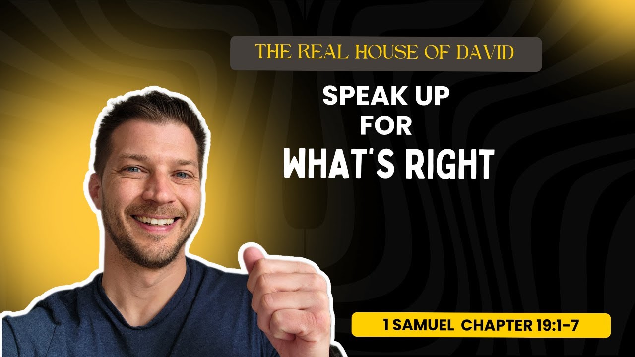 1 Samuel 19:1&ndash;7 Bible Study || Stand Up and Speak Out