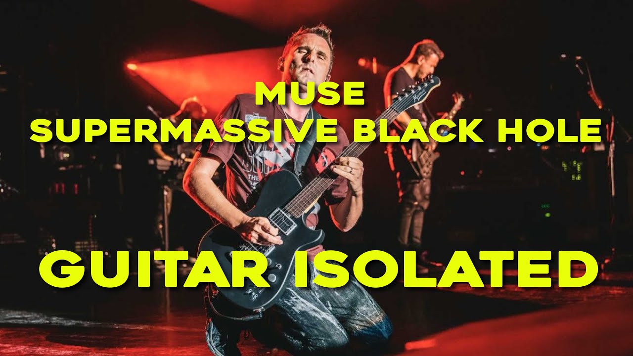 Muse - Supermassive Black Hole (Guitar only / isolated)