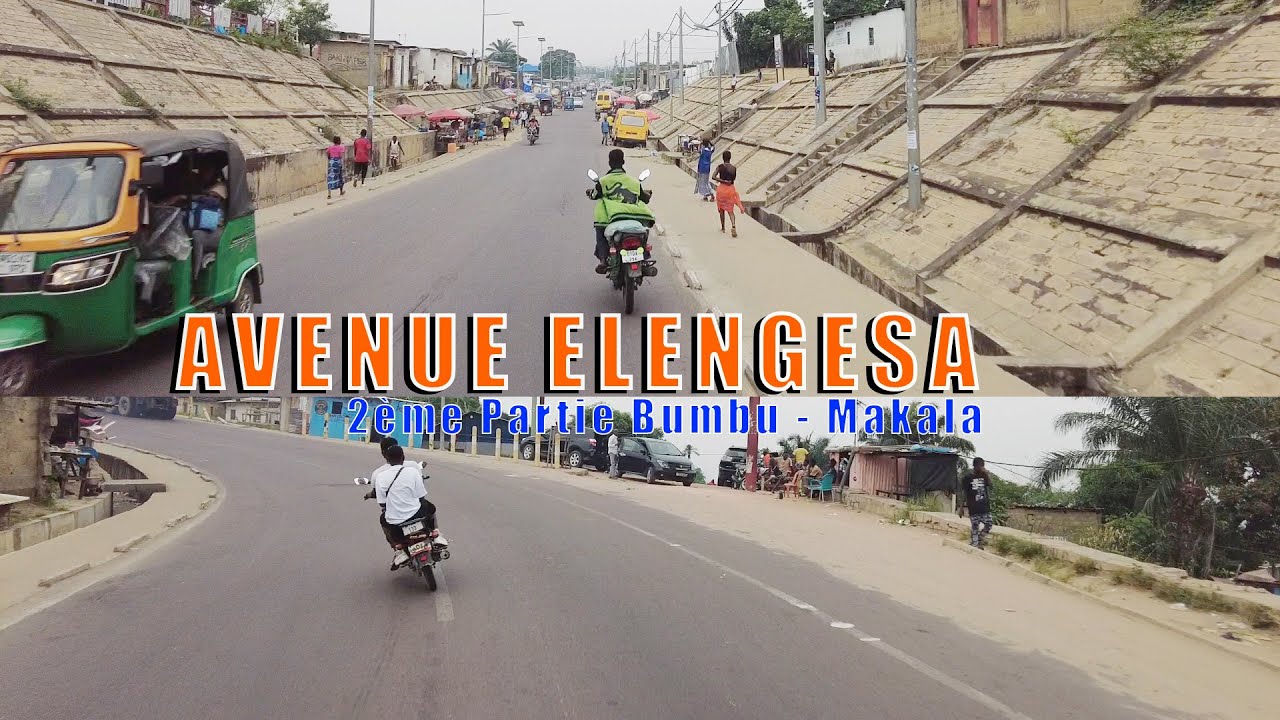 Les artères de Kinshasa | Avenue ELENGESA | Bumbu - Makala | Kinshasa - RDC