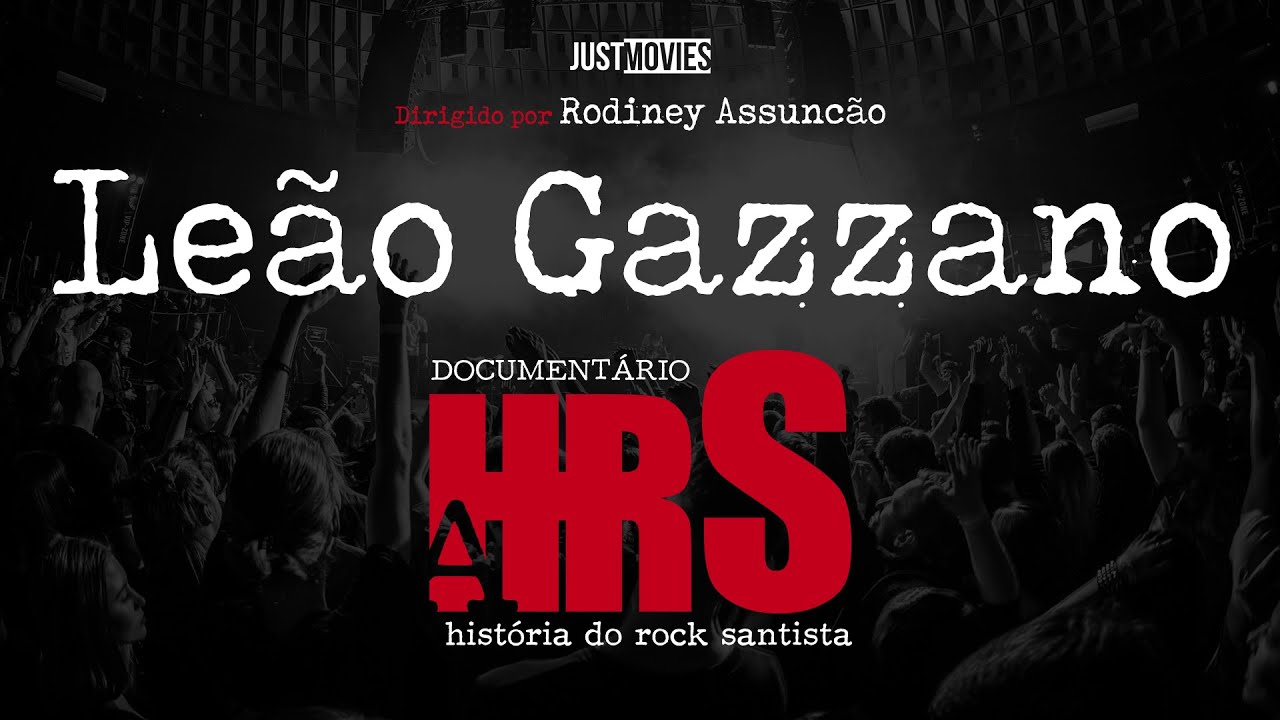 DOCUMENT&Aacute;RIO: A Hist&oacute;ria do Rock Santista | Le&atilde;o Gazzano