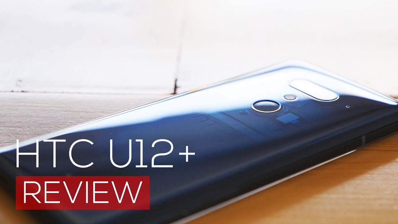 HTC U12+ review