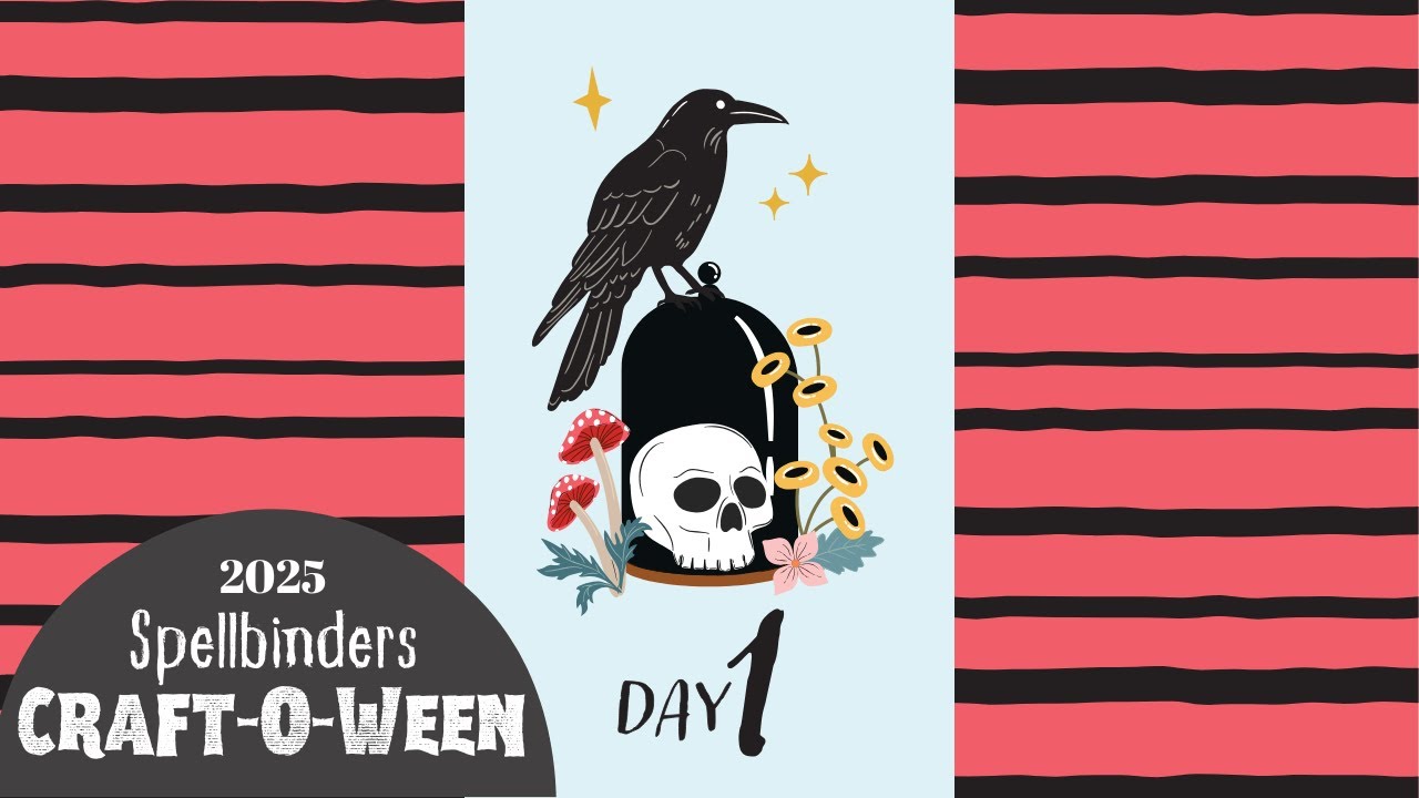 Day 1 / Spellbinders 2025 13 Days of Craft-O-Ween / Monster Pop Up