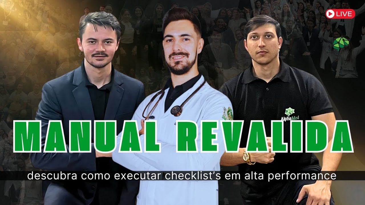 MEGA REVISÃO DE PROVA PRÁTICA REVALIDA INEP - ALPHAMED REVALIDA