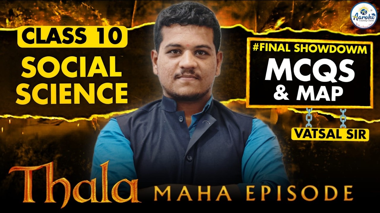 Class 10 Social Science | Final Show Down | Thala Maha Episode