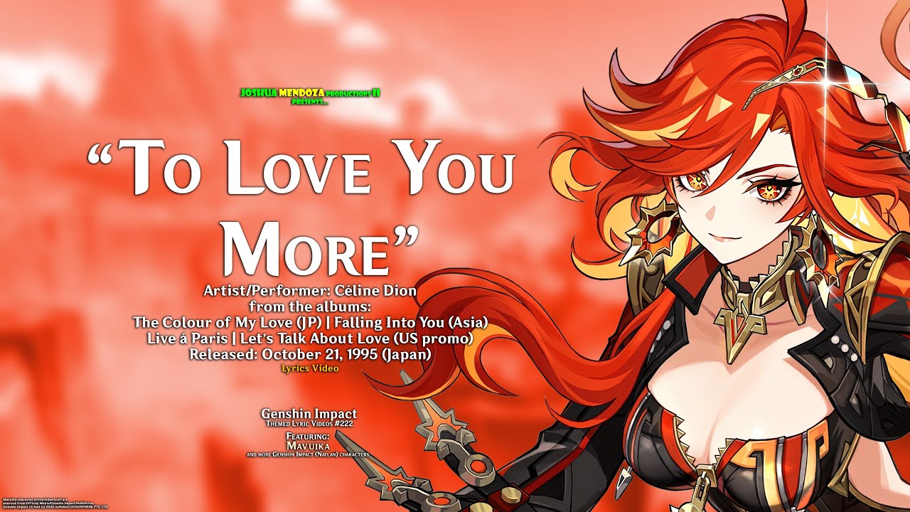 Celine Dion - To Love You More (Lyrics Video ft. Genshin Impact, Mavuika) (4K)