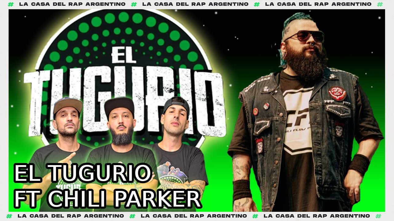 IMPERDIBLE 💥 CHILI PARKER POST LIGA BAZOOKA | EL TUGURIO #69