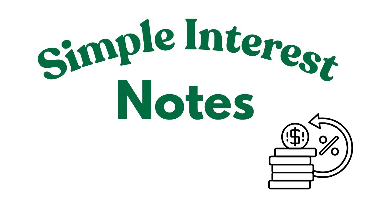 Simple Interest Notes