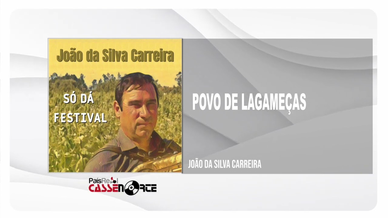 João da Silva Carreira-  Povo De Lagameças