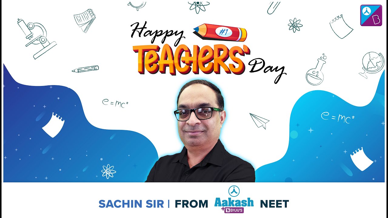 Teacher's Day Special - Celebrate Teachers Day With Aakash BYJU'S NEET Teachers