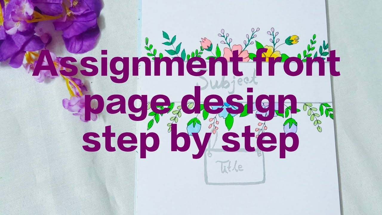 Assignment front page design idea step by step | cute cover page design for school project 