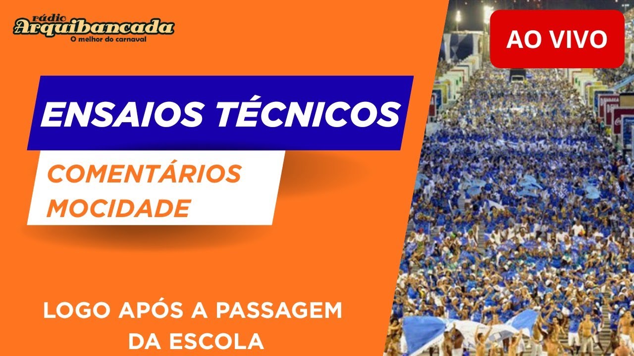 Ensaios Técnicos Grupo Especial AO VIVO - Comentários Mocidade - 30/01/26