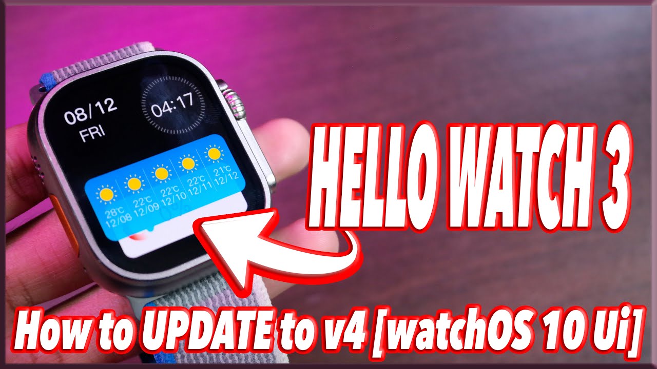 Jak zaktualizować Hello Watch 3 do wersji Hello Watch 3+ 🔥 Pełny przewodnik (odblokuj ukryte funk...