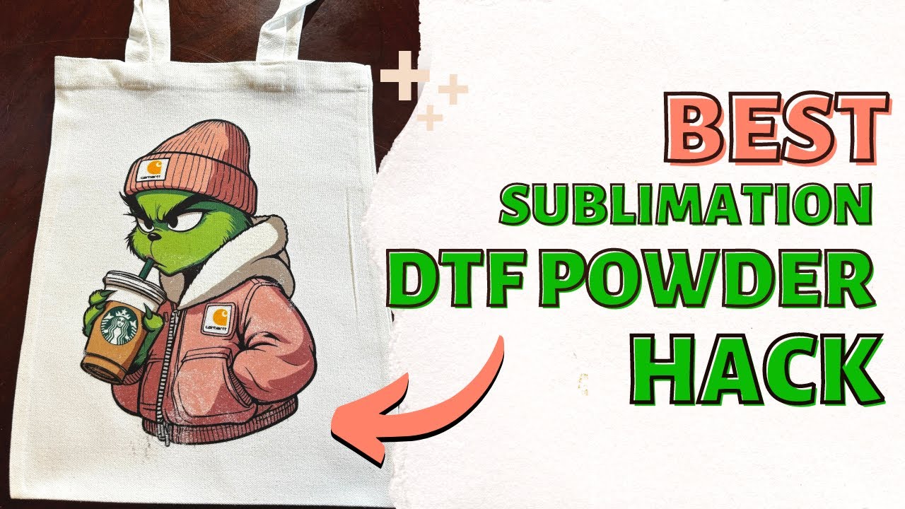 Sublimation DTF POWDER HACK on Canvas Material #sublimation #grinch