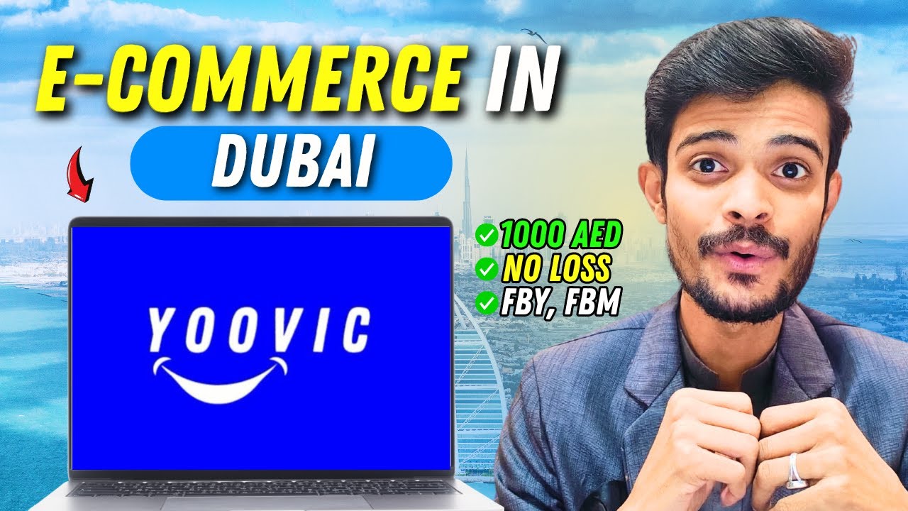 Make 1000+ AED How To Start Ecommerce In Dubai From Pakistan | E commerce Business in Dubai #Yoovic