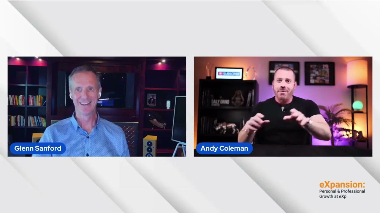 Glenn Sanford (CEO and Founder Of EXP Realty) and Andy Coleman Podcast!