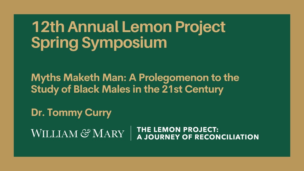Myths Maketh Man: A Prolegomenon to the Study of Black Males in the 21st Century