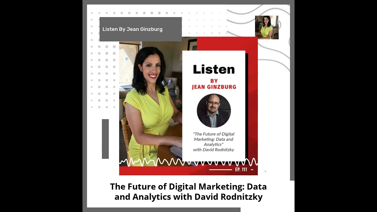 The Future of Digital Marketing Data and Analytics with David Rodnitzky