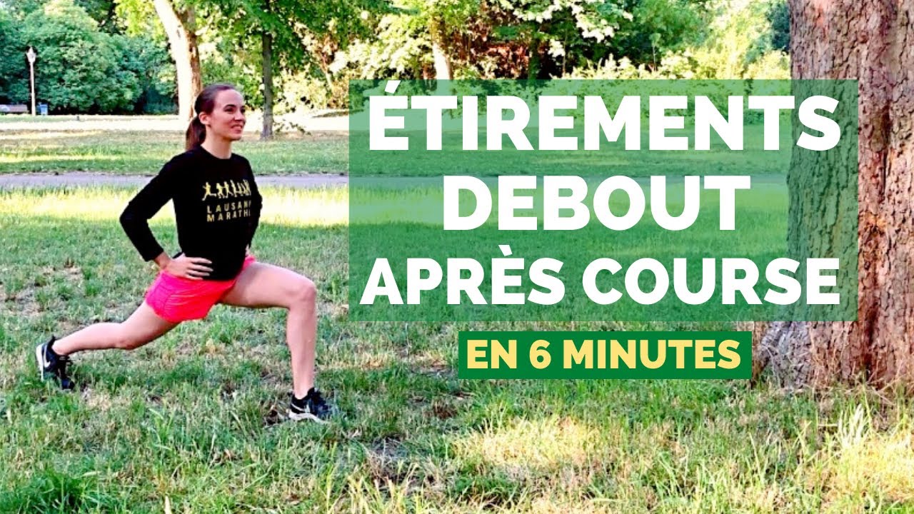 &Eacute;tirements APR&Egrave;S LA COURSE en 6 minutes &ndash; Yoga &eacute;tirements debout apr&egrave;s footing
