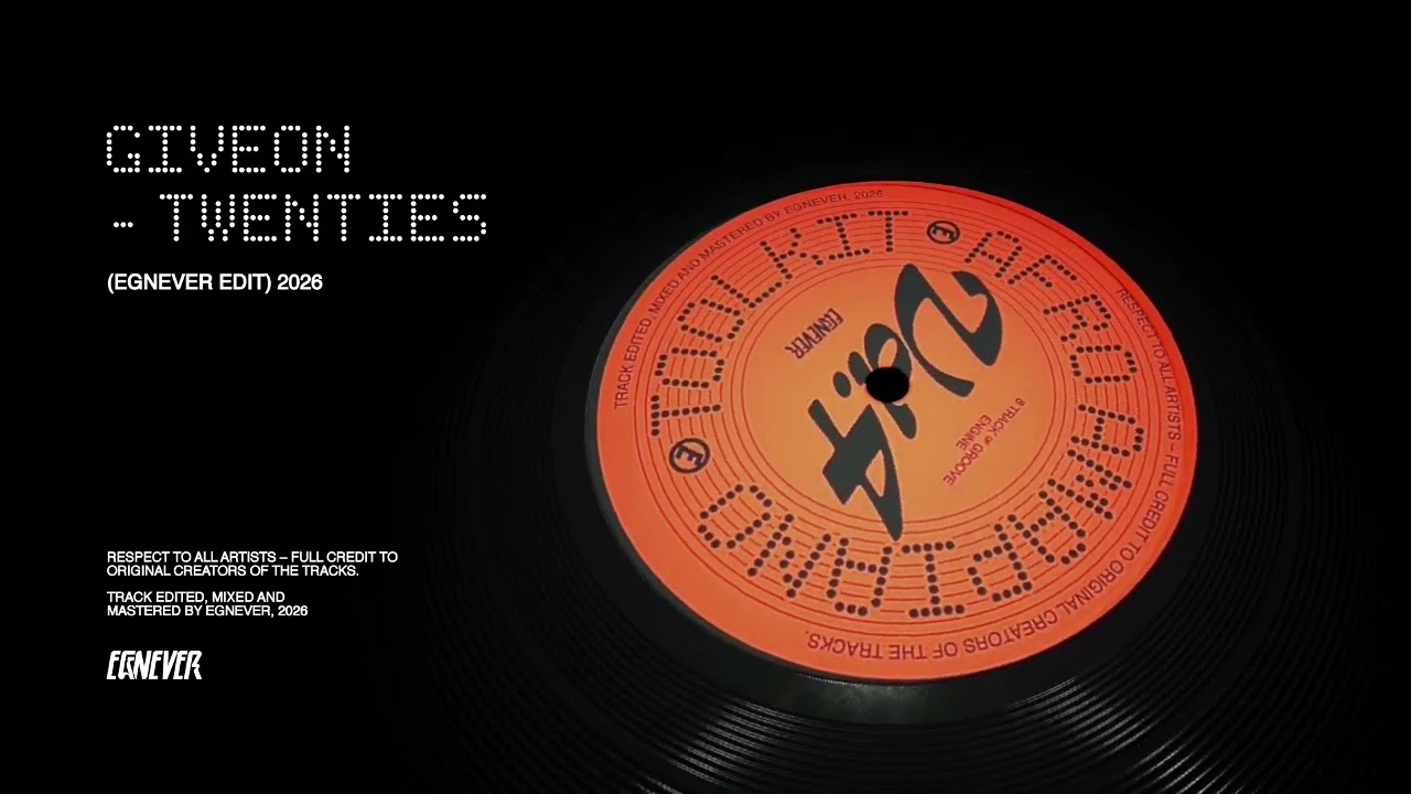 TWENTIES  – GIVEON (AFRO AMAPIANO EDIT) – EGNEVER 2026