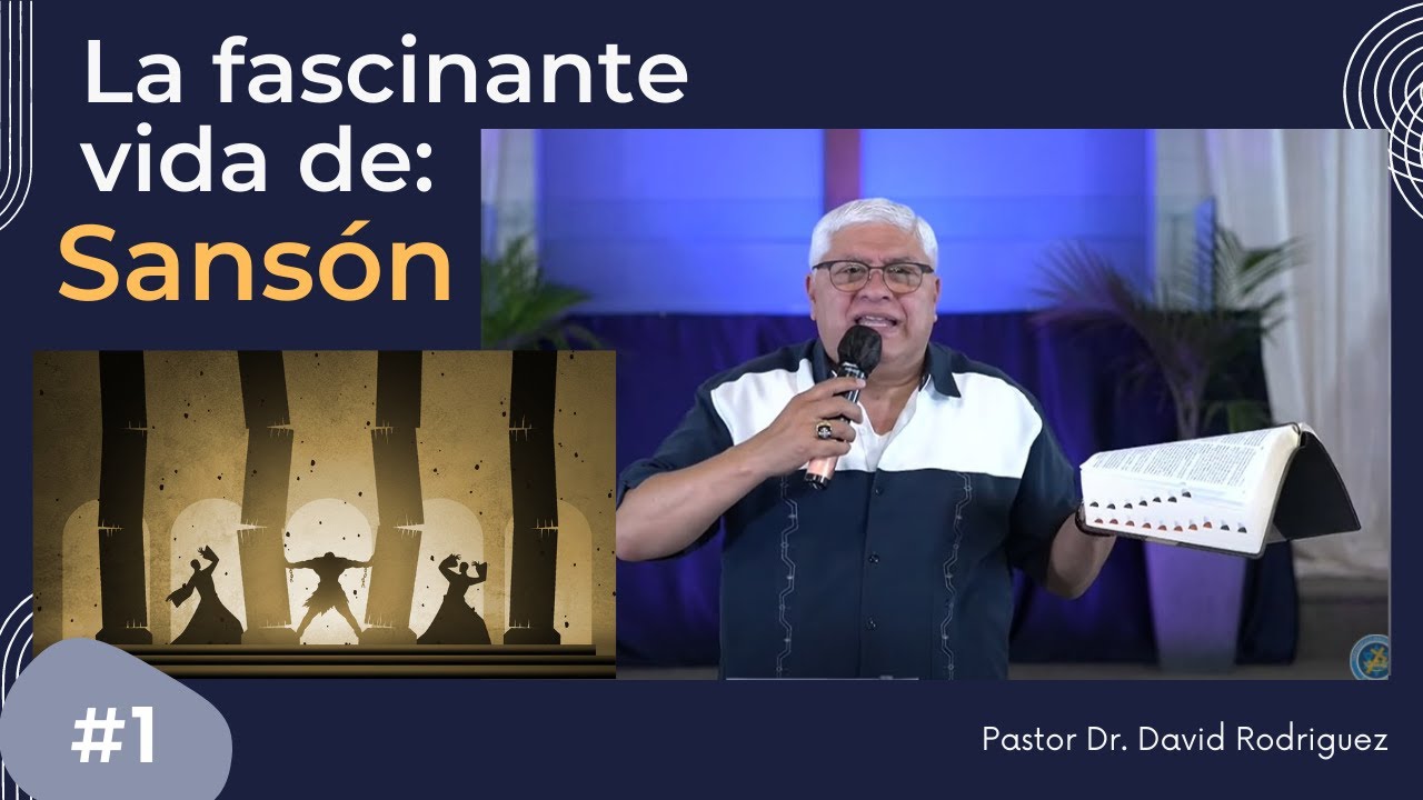 La fascinante vida de Sansón (Parte 1) | TBB El Redentor