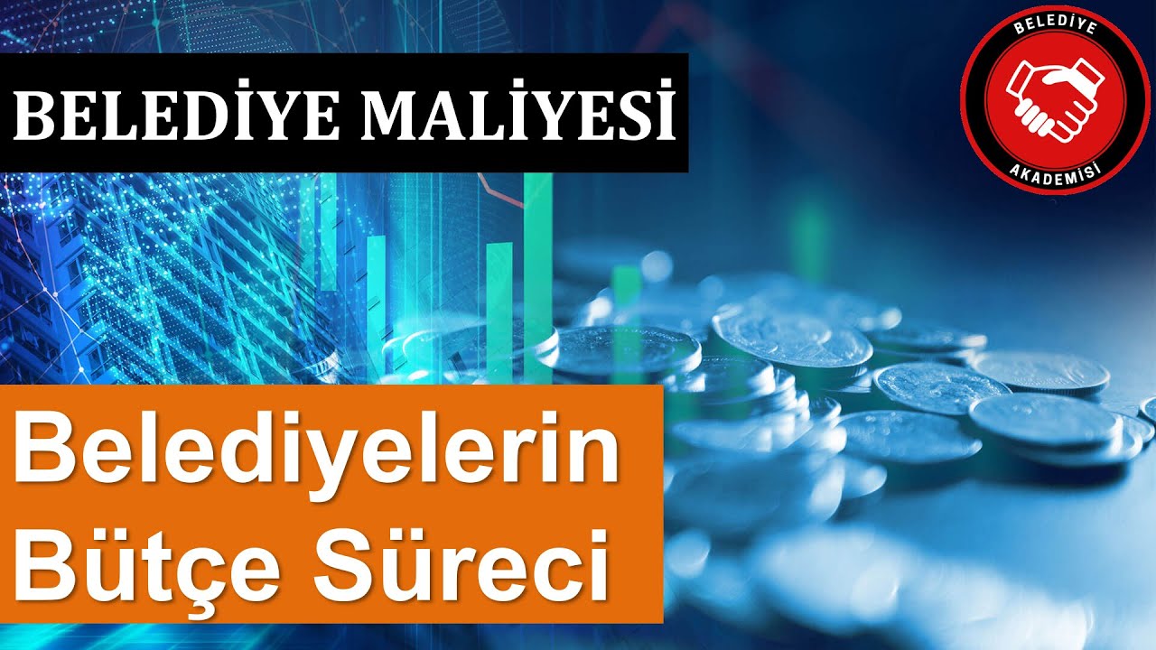 Belediyelerin Bütçe Süreci