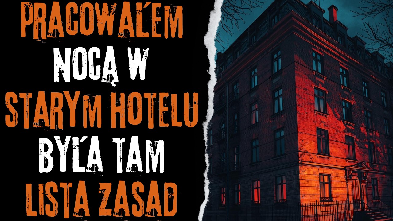 Pracowałem nocą w starym hotelu, była tam lista zasad - CreepyPasta Autorska (PL)