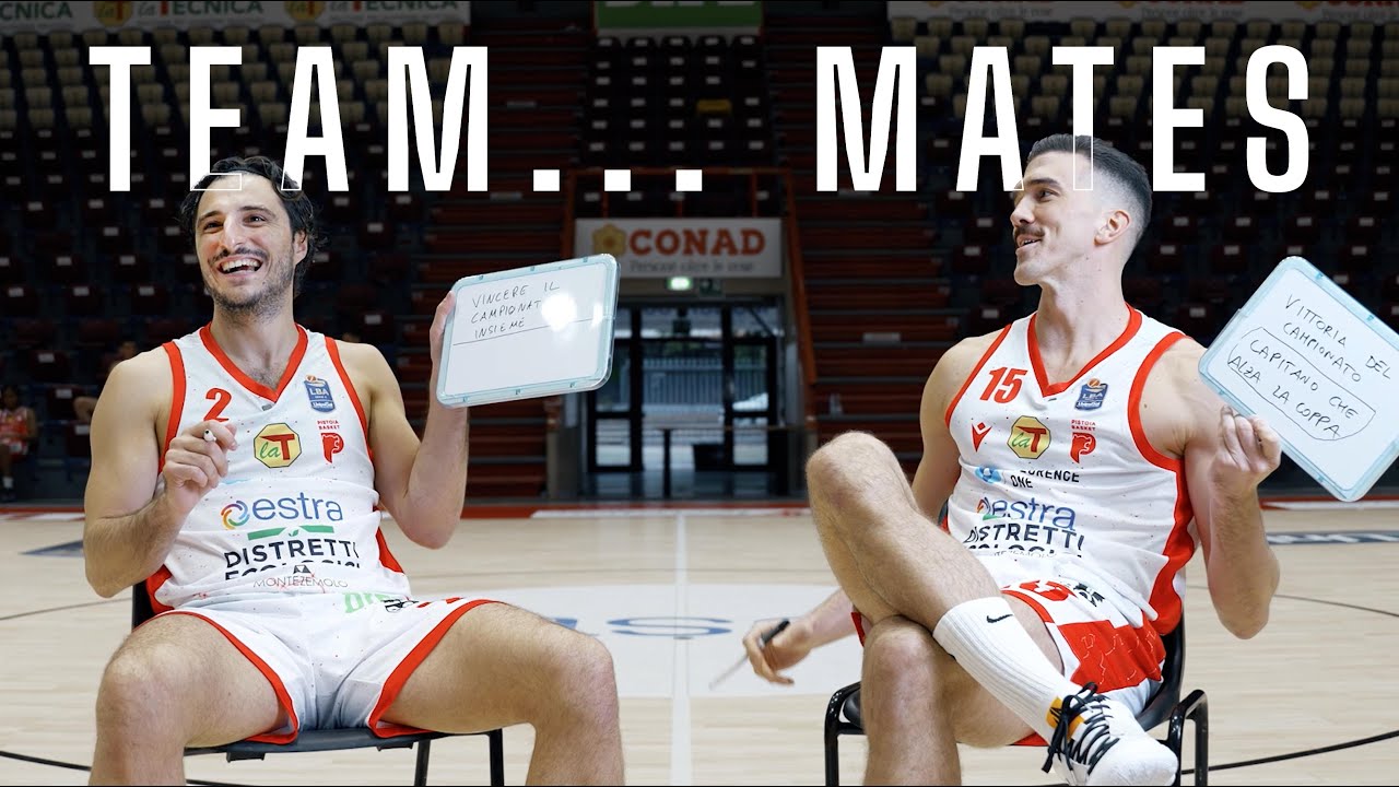 Team... Mates: Pistoia Edition 🫂