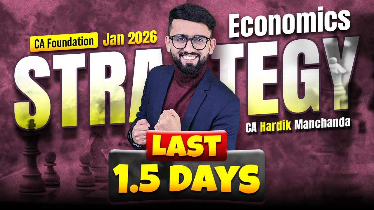 Last 1.5 Days Revision Plan - CA Foundation Economics Jan 26 | CA Hardik Manchanda |