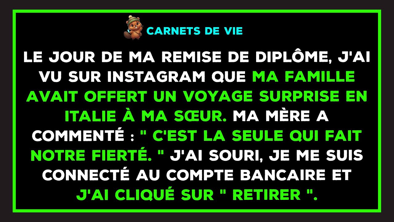 Le jour de ma remise de diplôme, j'ai appris que ma famille offrait un voyage en Italie à ma sœur.