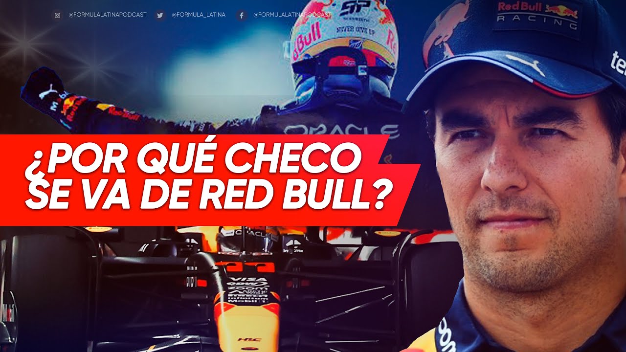 ¿Por qué Checo se va de Red Bull?