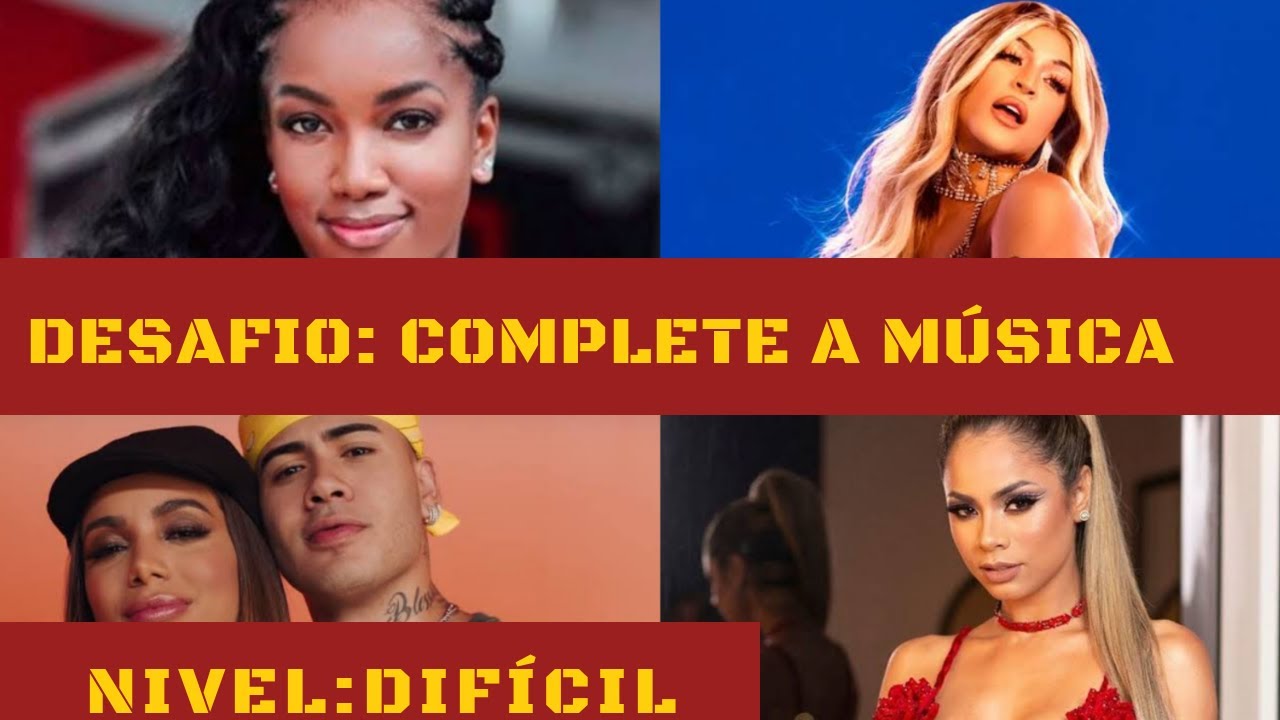 DESAFIO: COMPLETE A MÚSICA MELHORES de 2020 nível:Difícil