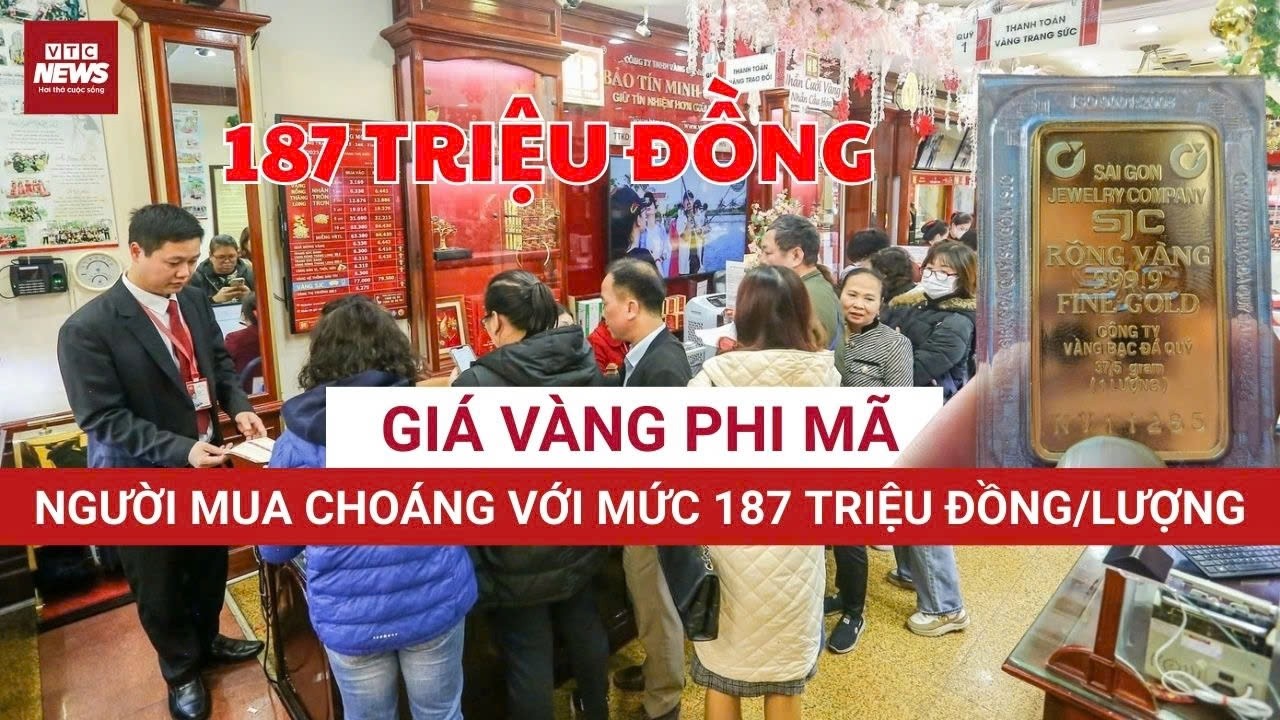 Lạm phát và địa chính trị nóng lên giá vàng nhảy vọt lên 187 triệu đồng/lượng | VTC News