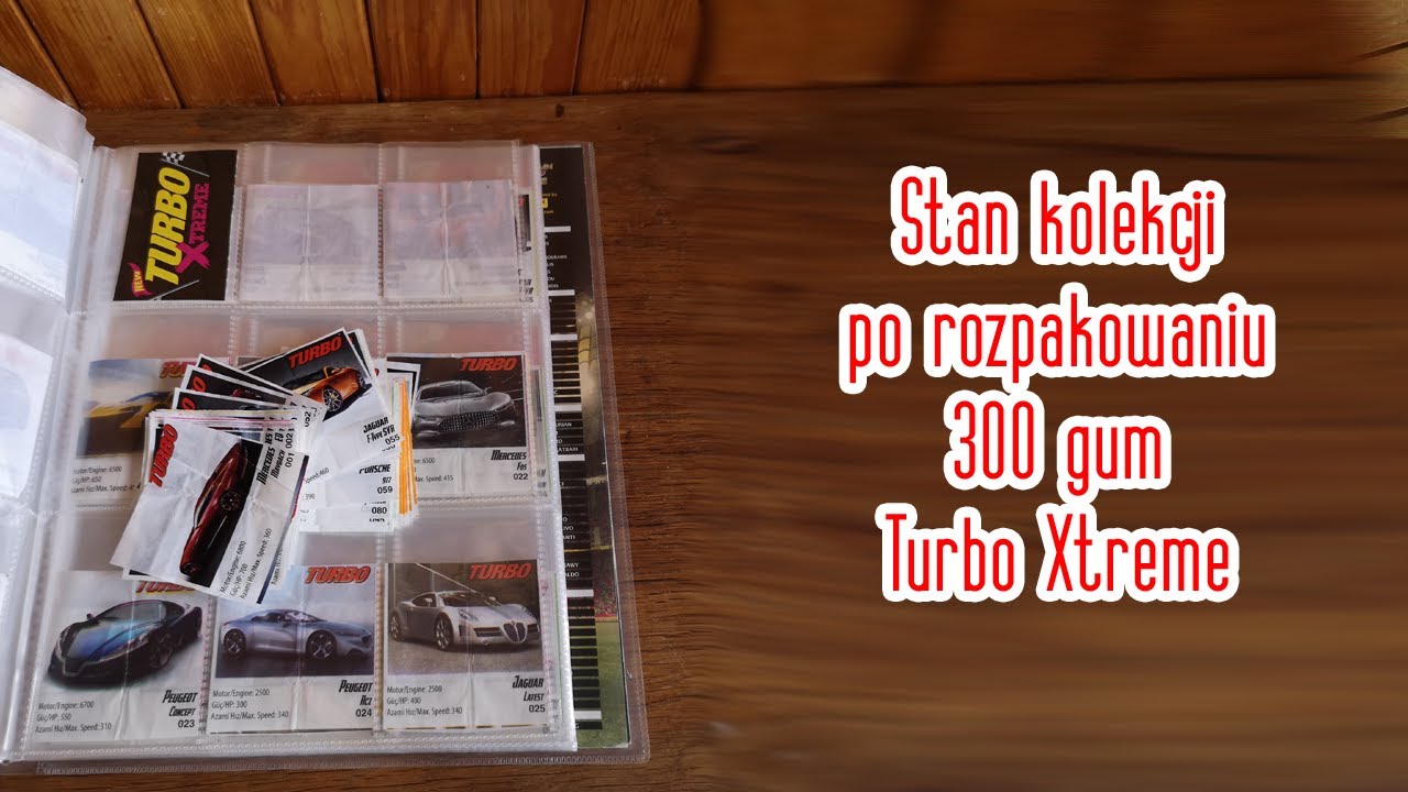 Uzupełnianie albumu po rozpakowaniu 300 gum Turbo Xtreme