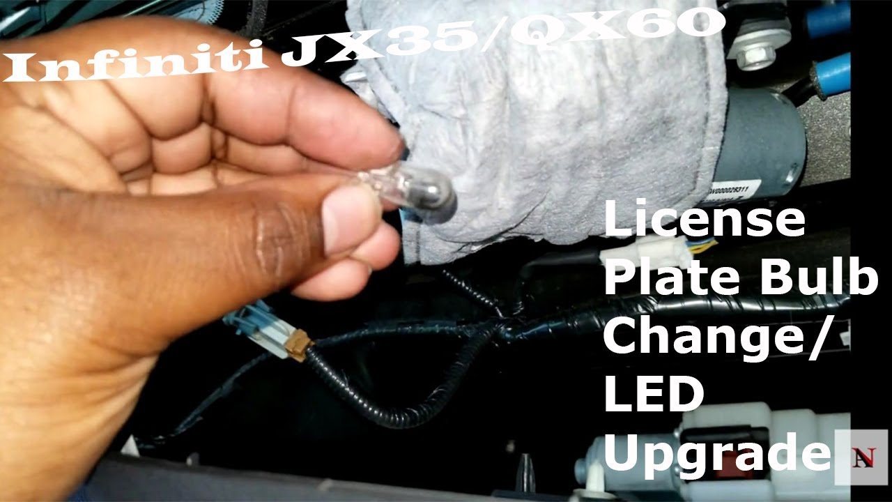 Infiniti JX35 QX60 - License Plate Bulb Change/LED Upgrade