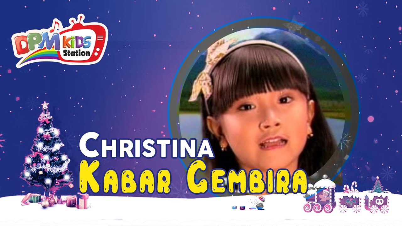 Christina - Kabar Gembira (Official Kids Video)