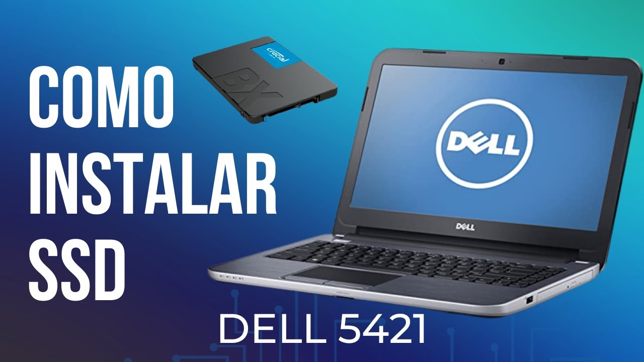 UPGRADE como trocar HD por um SSD no Dell Inspiron 14r 5421