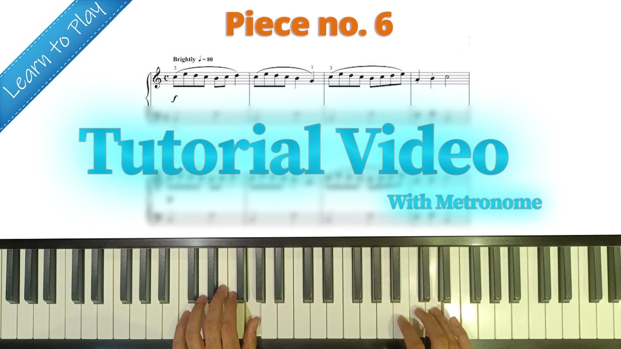 Piece no. 6: Tutorial Video | Trinity Initial Pieces | Latest Syllabus
