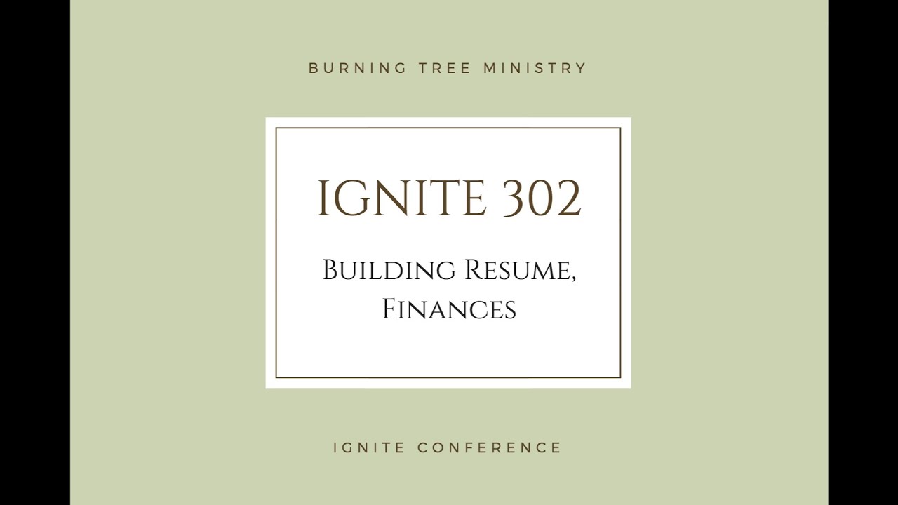 BTV: IGNITE 302: Building Resume | Finances