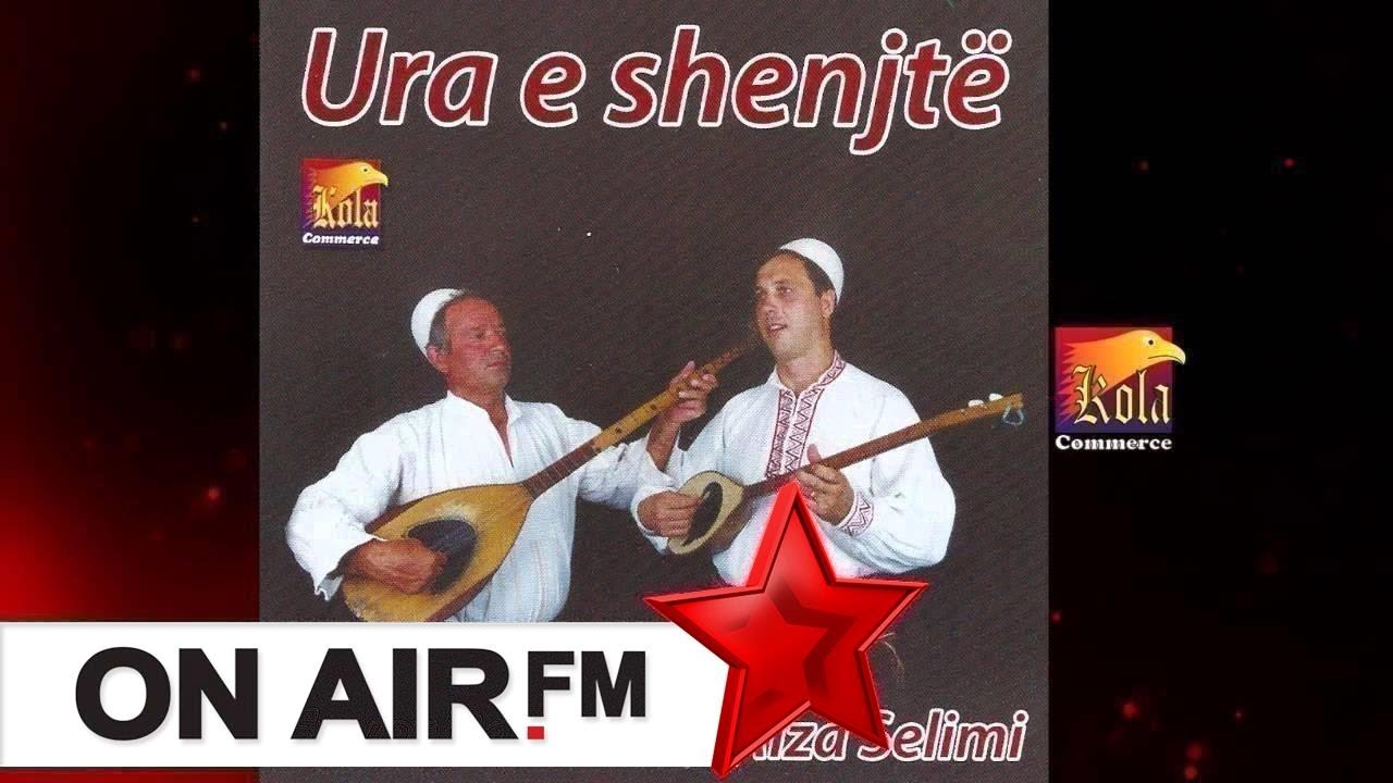 ENVER BATLLAVA & RIZA SELIMI - Ura e shenjte