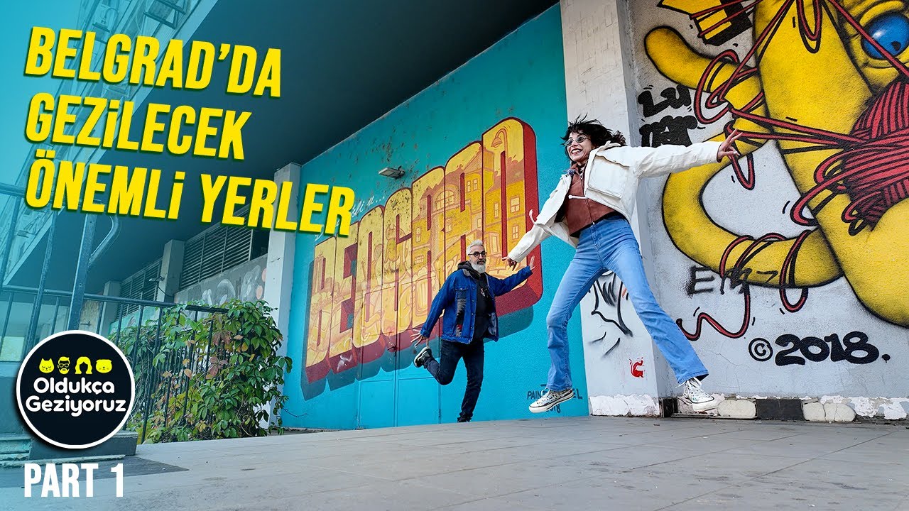BELGRAD’DA GEZİLECEK YERLER! | 