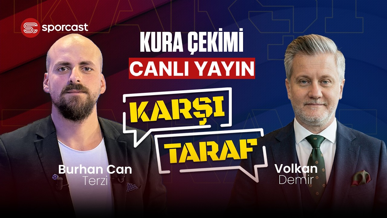 #CANLI | Karşı Taraf Kura &Ccedil;ekimi &Ouml;zel - Burhan Can Terzi & Volkan Demir