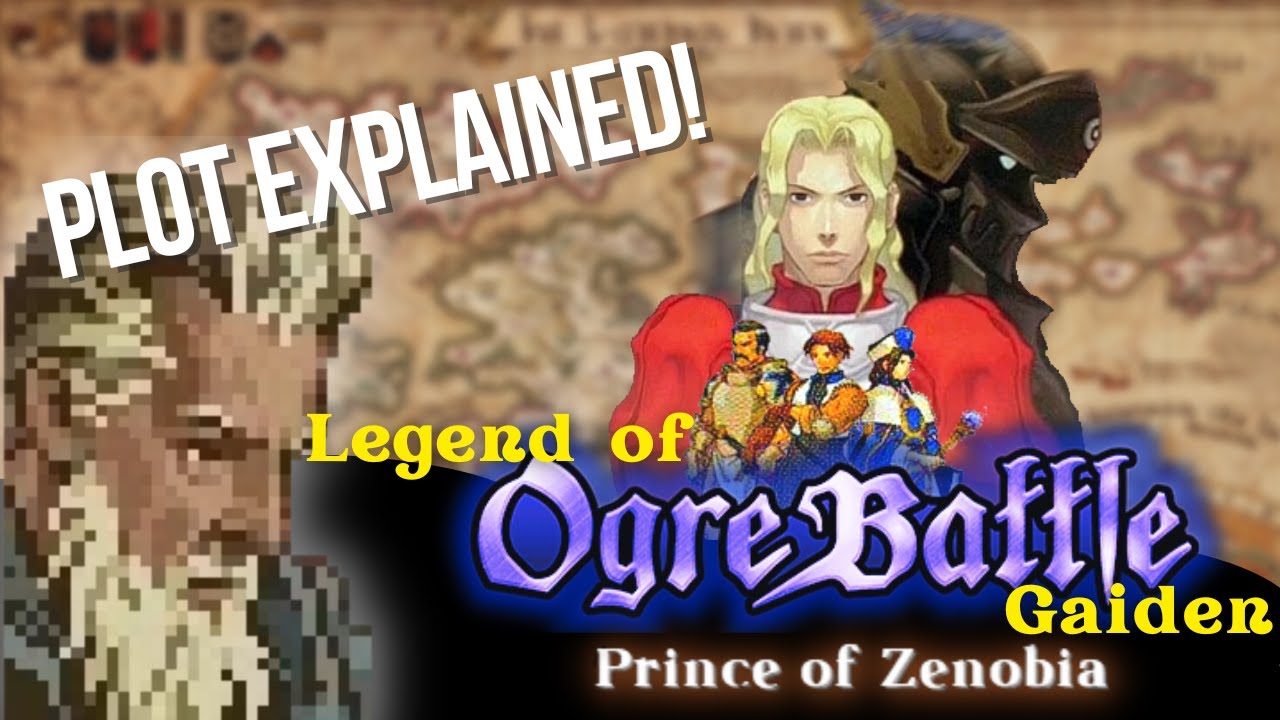 WTF happens in Prince of Zenobia ? | The Ogre Battle Saga | STORY EXPLAINED