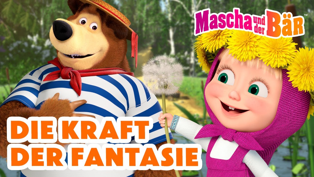 Mascha und der Bär 👧🐻 Die Kraft der Fantasie 👱🏻‍♀️💭🎆 1 Stunde⏰ Episodensammlung 🎬 Masha and the Bear