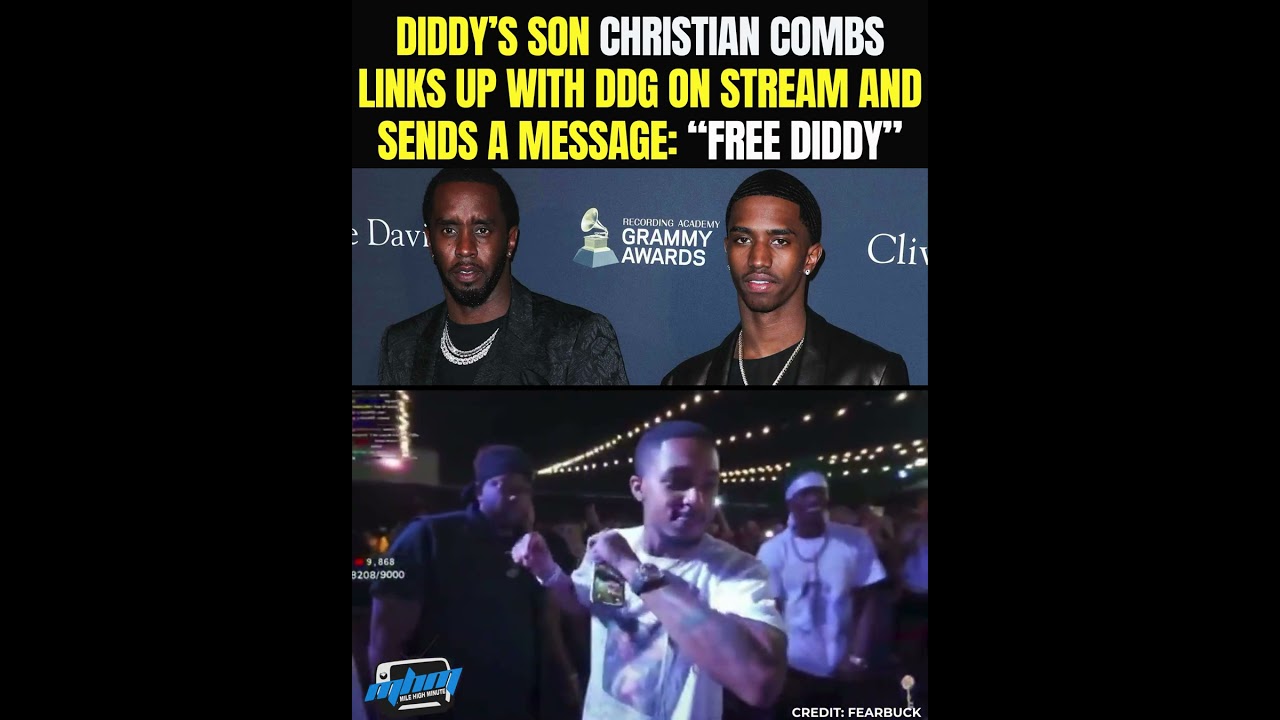 👀 Diddy&rsquo;s Son Christian Combs Links Up With DDG on Stream and Sends a Message: &ldquo;Free Diddy&rdquo;