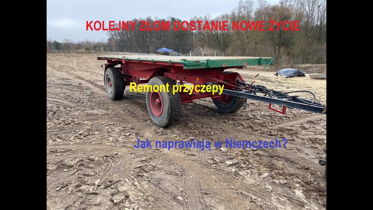 Kolejny złom dostanie nowe życie Jak naprawiają w Niemczech? | Remont przyczepy